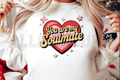 You are my soulmate Sublimation PNG Product Image 2