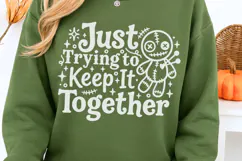 Just Trying To Keep It Together Svg, Funny Halloween Svg. Product Image 3