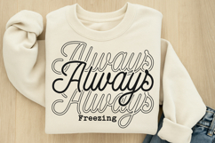 Always Freezing SVG Product Image 3