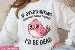If overthinking PNG, Funny Sarcastic Animal Quotes PN Product Image 2