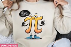 You wanna piece of this PNG, Pi Day Sublimation PNG Product Image 1