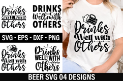Beer SVG Design - Drinks well with others Product Image 1