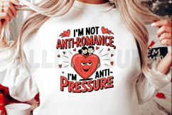 Funny Valentine Design Valentines Day Saying Anti Pressure Product Image 2