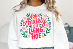 Your Anxiety is a lying hoe Svg | Svg Cut File | Shirt Svg Product Image 3
