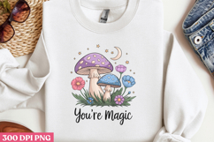 .You&#039;re Magic PNG, Magical Sublimation PNG Product Image 3