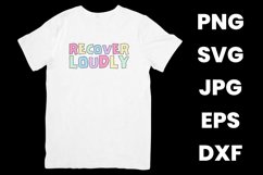 Funny Recover Loudly, Recovery Inspirational SVG Product Image 2