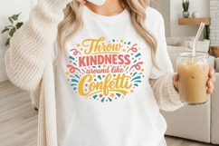 Throw Kindness Around Like Confetti Svg, Be Kind Svg. Product Image 3