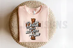 Death Could Not Hold Him PNG, Jesus Sublimation PNG Product Image 2