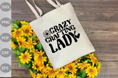 Craftman Quote SVG / Crazy Crafting Lady SVG Cut Files Product Image 2