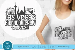 2024 Las Vegas Birthday Crew SVG - Las Vegas NE Birthday svg Product Image 1