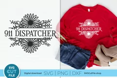 911 Dispatcher floral svg - 911 dispatcher svg with flowers Product Image 1