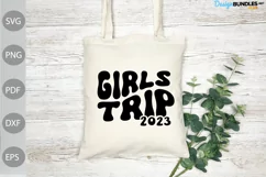 Girls Trip 2023 SVG Cut Files / Girls Vacation SVG Design Product Image 3