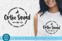 Ortho squad svg - orthopedics Team appreciation svg Product Image 1