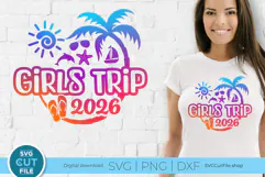 2026 Girls Trip svg - Great for a Girls Vacation or Trip Product Image 1