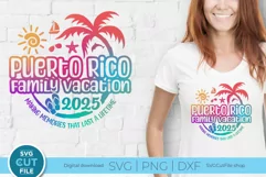 2025 Puerto Rico svg - Puerto Rico Vacation or Trip Design Product Image 1