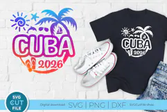 2026 Cuba svg - Cuba Caribbean Vacation or Trip Design Product Image 1
