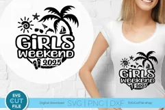 2025 Girls Weekend svg - Great for a Girls Vacation or Trip Product Image 1