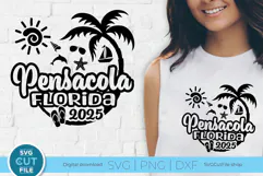2025 Pensacola Florida svg - Pensacola FL Vacation Trip Product Image 1