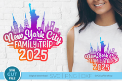 New York City svg, New York svg, Family Trip 2025 Svg, NYC Product Image 1