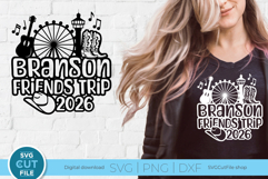 2026 Branson Friends Trip SVG for a Branson Trip or Vacation Product Image 1