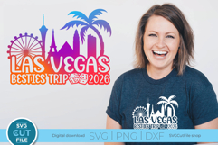 2026 Las Vegas Besties Trip SVG - Las Vegas NE Friends Girls Product Image 1