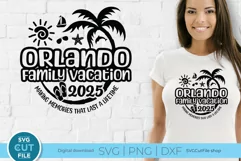 2025 Orlando Family Vacation svg - Orlando Florida Trip svg Product Image 1