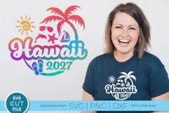 2027 Hawaii svg - Hawaii Vacation or Trip Design Product Image 1