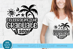 Graduation Trip svg - Celebrating the Graduate vacation 2026 Product Image 1