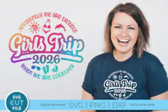 2026 Girls Trip svg - Great for a Girls Vacation or Trip Product Image 1