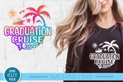 2027 Graduation Cruise svg - Tropical Trip vacation Holiday Product Image 1