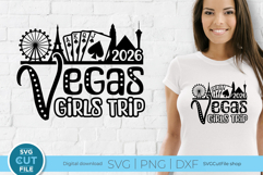 2026 Las Vegas SVG - Las Vegas NE Girls Trip or Vacation Product Image 1