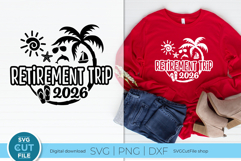 2026 Retirement Trip svg - Tropical Beach vacation Holiday Product Image 1