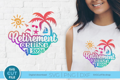 2026 Retirement Cruise svg - Tropical Beach vacation trip Product Image 1