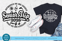 2026 Senior Trip svg - Great for a Graduation Vacation Product Image 1