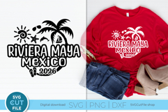 2026 Riviera Maya svg - Riviera Maya Mexico Vacation or Trip Product Image 1