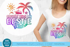 Bestie Cruise svg - 2027 Cruise Best Friend Trip for BFF Product Image 1