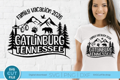 2026 Gatlinburg svg - Gatlinburg TN Family vacation or Trip Product Image 1