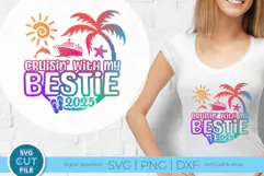 Bestie Cruise svg - 2025 Cruise Best Friend Trip for BFF Product Image 1