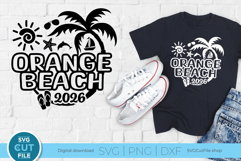 2026 Orange Beach svg -Orange Beach Alabama Vacation or Trip Product Image 1