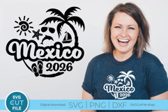 2026 Mexico svg - Mexico Vacation or Trip Sublimation or Cut Product Image 1
