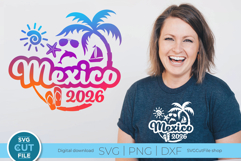 2026 Mexico svg - Mexico Vacation or Trip Sublimation or Cut Product Image 1