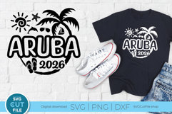 2026 Aruba svg - Great for a Aruba Vacation or Trip Product Image 1