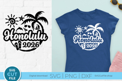 2026 Honolulu Hawaii svg - Honolulu Hawaii Vacation or Trip Product Image 1