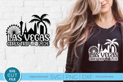 2026 Las Vegas SVG - Las Vegas NE Girls Trip or Vacation Product Image 1
