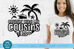 2027 Cousins Cruise SVG - Cruisin with my Cousins Product Image 1