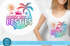 Besties Cruise svg - 2026 Cruise Best Friends Trip Product Image 1