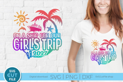 2027 Girls Trip svg - Great for a Girls Vacation Cruise Product Image 1