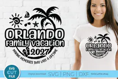 2027 Orlando Family Vacation svg - Orlando Florida svg Product Image 1