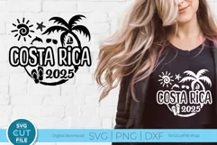 2025 Costa Rica svg - Costa Rica Vacation or Trip Design Product Image 1