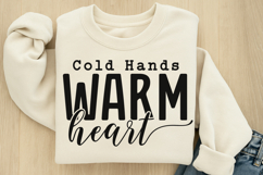 Cold Hands Warm Heart SVG Product Image 2
